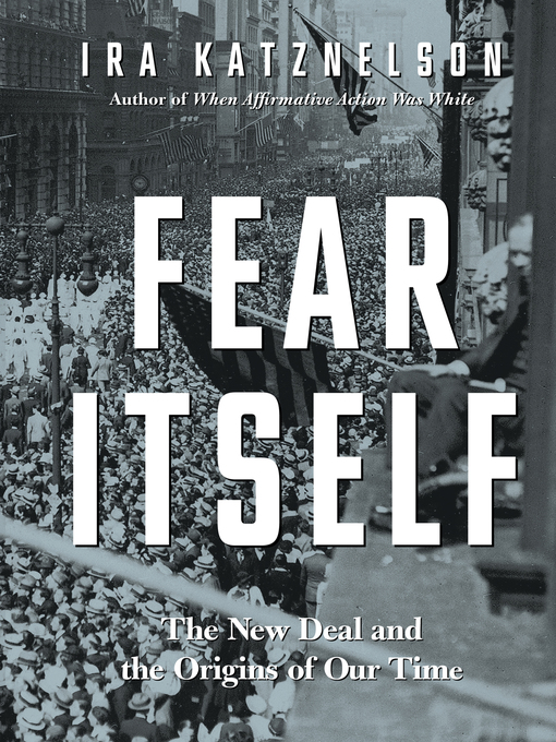 Title details for Fear Itself by Ira Katznelson - Wait list